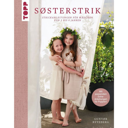 Søsterstrik | Strickanleitungen für Mädchen von 2 bis 8 Jahren - und für ihre Puppen!
