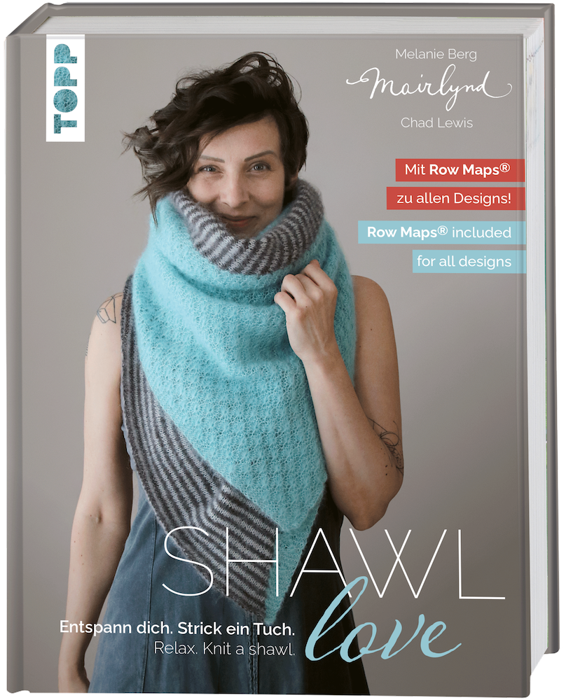 Mairlynd: Shawl Love | entspannt Tücher stricken