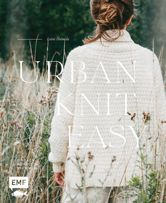 Urban Knit Easy | einfach nordisch Stricken