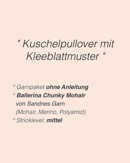 Clover Sweater | leicht und weich aus Ballerina Chunky Mohair von Sandnes Garn