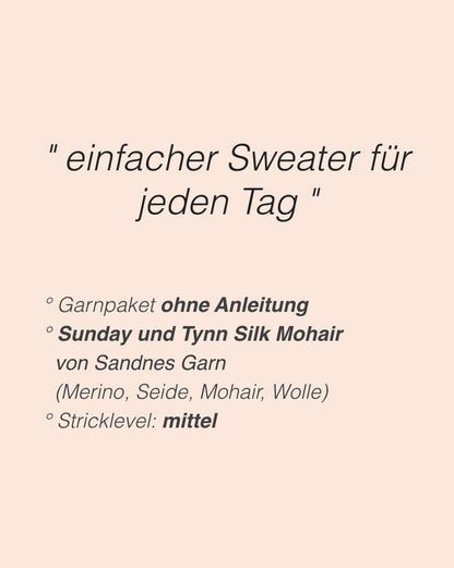 Kein Schnickschnack Pullover | lässiger Klassiker aus Sunday und Primo Tynn Silk Mohair von Sandnes Garn