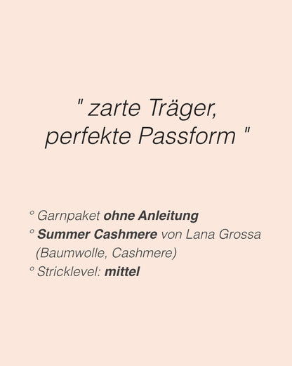 Tagliatelle Top | zartes Trägertop aus Summer Cashmere von Lana Grossa