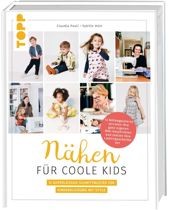 Nähen für coole Kids von Claudia Pauli und Sybille Hein Titel